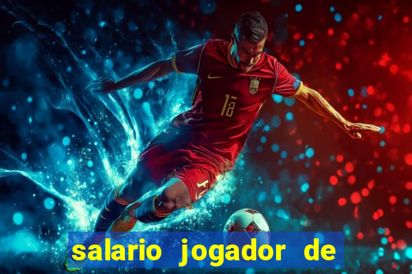 salario jogador de futsal barcelona